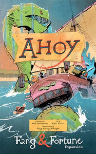 Ahoy: Fang And Fortune Expansion